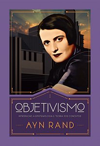 Livro Objetivismo: Introdução à epistemologia e teoria do...