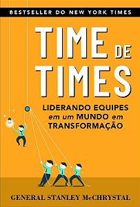 Livro Time de Times: liderando equipes em um mundo em tra...