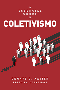 Livro O Essencial Sobre O Coletivismo