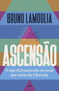 Livro Ascensão - O Aperfeiçoamento Pessoal Por Meio Da Fi...