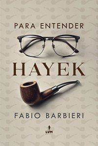 Livro Para Entender Hayek