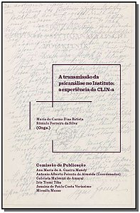 Livro A transmissão da psicanálise no Instituto: a experi...