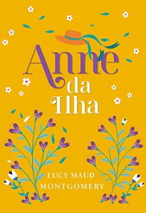 Livro Anne da Ilha - Edição Luxo Livro 3