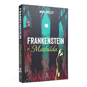 Livro Frankenstein e Mathilda