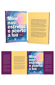 Livro Mire Nas Estrelas E Acerte A Lua