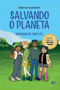Livro Salvando O Planeta - Um Passo De Cada Vez