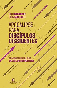 Livro Apocalipse Para Discípulos Dissidentes - O Chamado ...