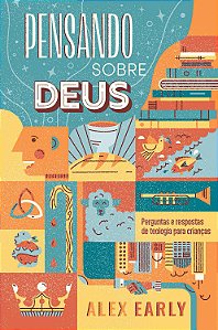 Livro Pensando Sobre Deus: Perguntas E Respostas De Teologia Pa...