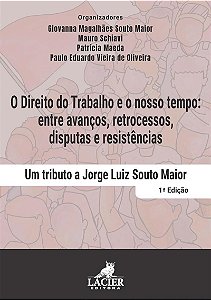 Livro O Direito Do Trabalho E O Nosso Tempo