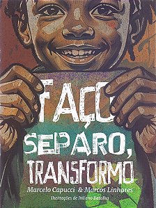 Livro Faço, Separo E Transformo