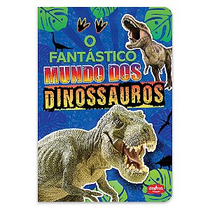 Livro O Fantástico Mundo Dos Dinossauros - (Zt Cat)