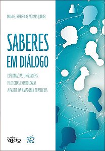 Livro Saberes em diálogo: diplomacias, linguagens, filosofias e...