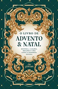 Livro O Livro De Advento & Natal: História, Canções, Orações E ...