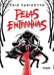 Livro Pelas Entranhas - Capa Brochura: Contos de terror