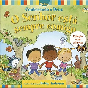 Livro BOX - Conhecendo a Deus O senhor está sempre comigo...