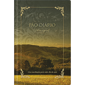 Livro Pão Diario - Edição Especial - Uma Meditação Para C...