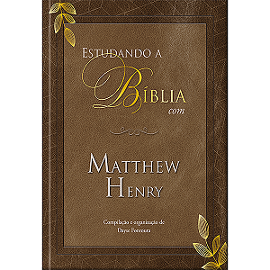 Livro Estudando A Biblia Com Matthew Henry