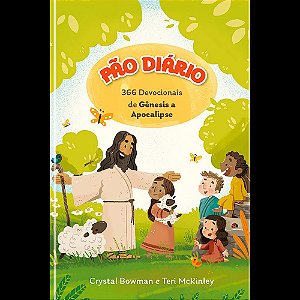 Livro Pão Diário - Devocional para crianças: 366 devocionais de...
