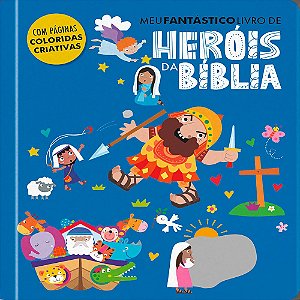 Livro Meu fantástico livro de heróis da Bíblia: Conheça os gran...