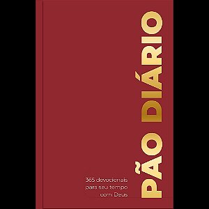 Livro Pão Diário - Bordô: Um devocional para cada dia do ano (V...