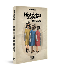Livro Histórias de gente errada