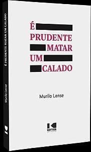 Livro É prudente matar um calado