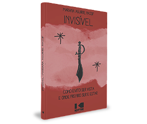 Livro Invisível: como evito ser vista e onde prefiro ser ...