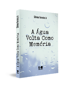 Livro A água volta como memória