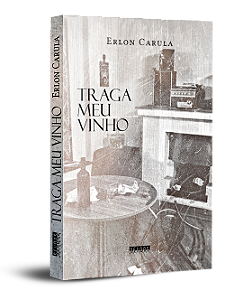 Livro Traga meu vinho