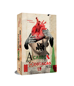 Livro A cabeça não sabe do que o coração precisa