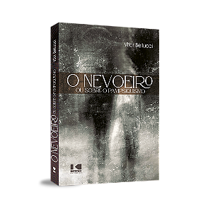 Livro O nevoeiro ou sobre o pampsiquismo
