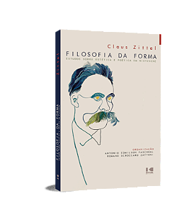 Livro Filosofia da forma: Estudos sobre estética e poétic...