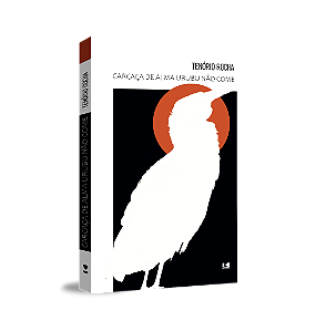 Livro Carcaça de alma urubu não come
