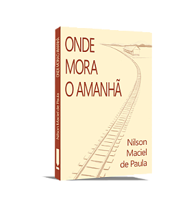 Livro Onde mora o amanhã