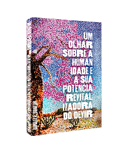 Livro Um olhar sobre a humanidade e a sua potência revita...
