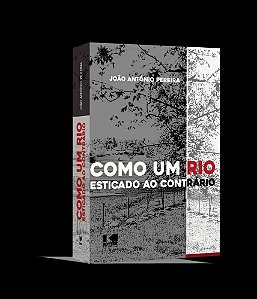 Livro Como um rio esticado ao contrário