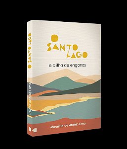 Livro O santo lago e a ilha de enganos