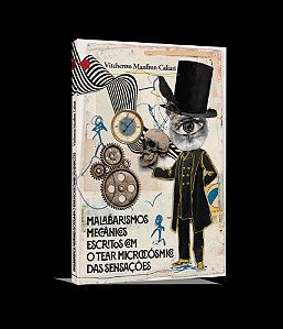 Livro Malabarismos mecânicos escritos com o tear microcósmico d...