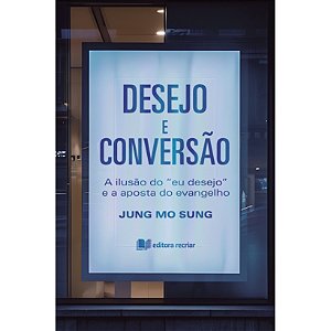 Livro Desejo E Conversão