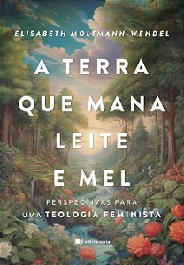 Livro A Terra Que Mana Leite E Mel