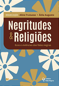 Livro Negritudes E Religiões