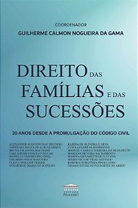 Livro Direito das famílias e das sucessões - 20 anos desd...