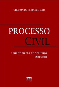 Livro Processo civil - Cumprimento de sentença execução
