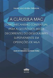 Livro A Cláusula MAC como mecanismo contratual para a gestão do...