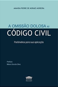Livro A Omissão Dolosa No Código Civil - 2024
