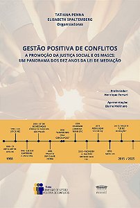 Livro Gestão Positiva de Conflitos - A Promoção da Justiça Soci...
