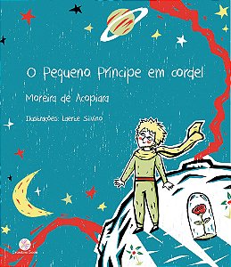 Livro O Pequeno Príncipe em Cordel