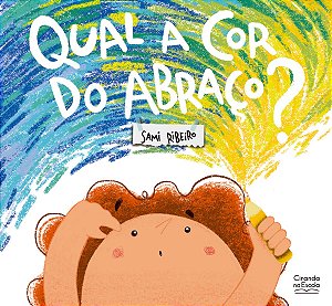 Livro Qual a cor do abraço?