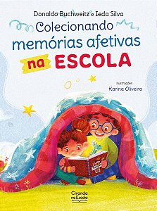 Livro Colecionando memórias afetivas na escola