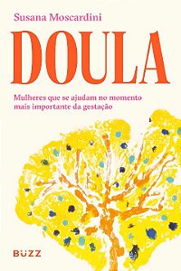 Livro Doula: Mulheres que se ajudam no momento mais impor...